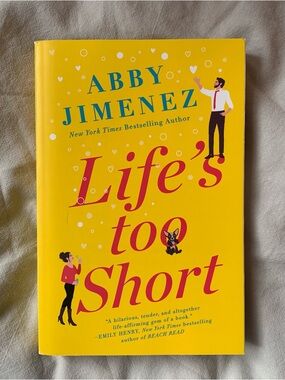 Life's Too Short by Abby Jimenez paperback